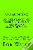 Aml Auditing - Understanding Subcustodian Network Management