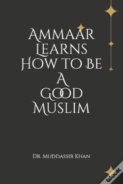 Capa do artigo Ammaar Learns How To Be  A Good Muslim
