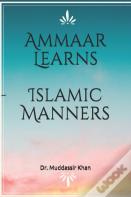 Ammaar Learns Islamic Manners