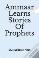 Ammaar Learns Stories Of Prophets
