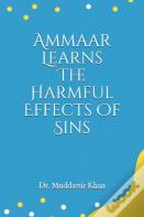 Ammaar Learns The Harmful Effects Of Sins