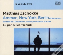 Capa do artigo Amman, New York, Berlin Et Les Autres
