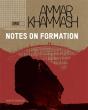 Ammar Khammash : Notes On Formation - Preview
