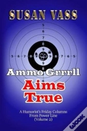 Ammo Grrrll Aims True