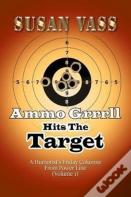 Ammo Grrrll Hits The Target