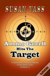 Ammo Grrrll Hits The Target