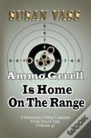 Ammo Grrrll Is Home On The Range