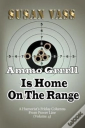 Ammo Grrrll Is Home On The Range