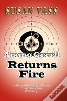 Ammo Grrrll Returns Fire