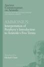 Ammonius: Interpretation Of Porphyry S Introduction To Aristotle S Five Terms - Preview