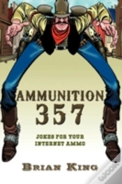 Capa do artigo Ammunition 357: Jokes For Your Internet