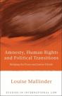 Amnesty, Human Rights And Political Transitions - Preview