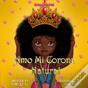 Capa do artigo Amo Mi Corona Natural (Spanish Edition)