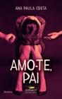 Amo-Te, Pai - Preview