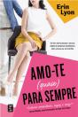 Amo-te (Quase) para Sempre - Preview