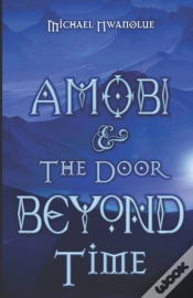 Capa do artigo Amobi And The Door Beyond Time