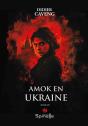 Amok En Ukraine - Preview