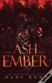 Among Ash And Ember