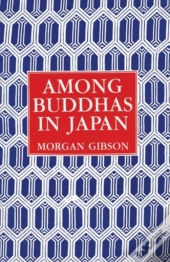Among Buddhas In Japan