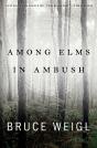 Among Elms, In Ambush - Preview