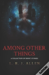 Among Other Things
