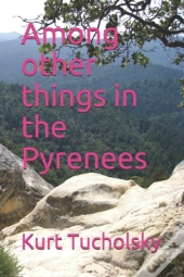 Among Other Things In The Pyrenees