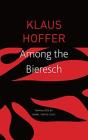 Among The Bieresch - Preview