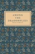Among The Dragonflies