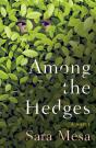 Among The Hedges - Preview