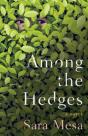 Among The Hedges - Preview