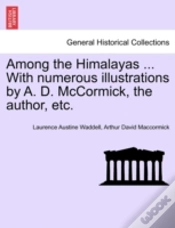 Capa do artigo Among The Himalayas ... With Numerous Illustrations By A. D. Mccormick, The Author, Etc.