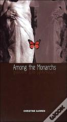 Among The Monarchs