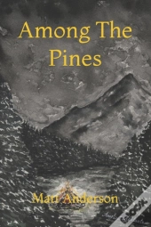 Among The Pines