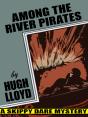 Among The River Pirates - Preview
