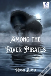Capa do artigo Among The River Pirates