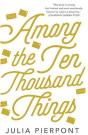 Among The Ten Thousand Things - Preview