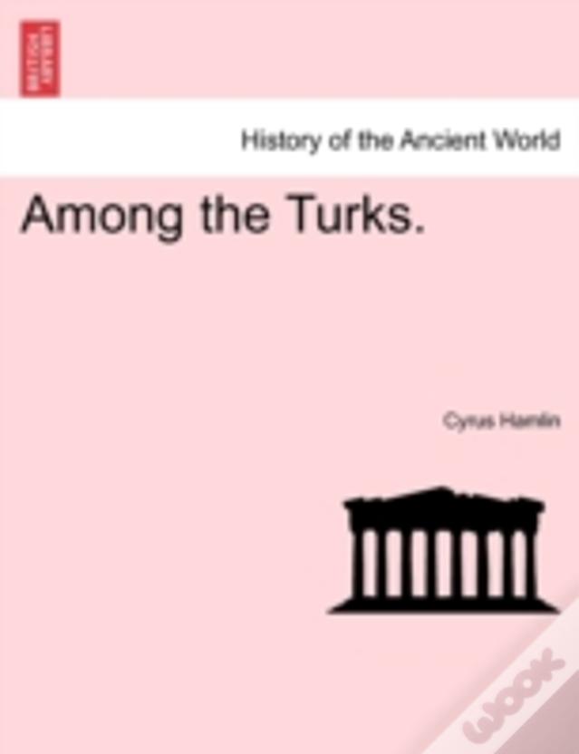 Among The Turks.