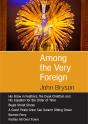 Among The Very Foreign - Preview