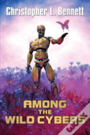 Among The Wild Cybers
