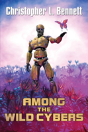 Among The Wild Cybers - Preview