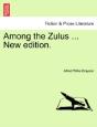 Among The Zulus ... New Edition. - Preview