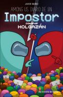 Among Us. Diario De Un Impostor Cobarde 2