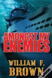 Amongst My Enemies