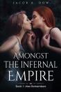 Amongst The Infernal Empire - Preview