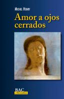 Amor A Ojos Cerrados