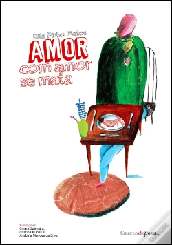 Capa do artigo Amor com Amor se Mata