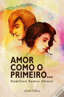 Capa do artigo Amor Como o Primeiro...