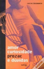 Capa do artigo Amor, Curiosidade, Prozac e Dúvidas