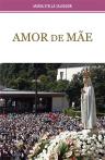 Amor de Mãe