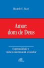 Amor: Dom De Deus - Preview
